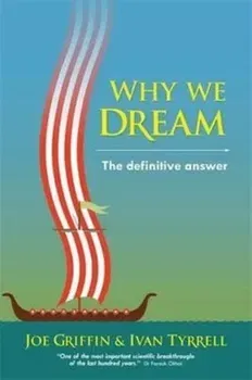 Why we dream. The definitive answer, Paperback - Ivan Tyrrell