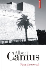 Fata si reversul | Albert Camus