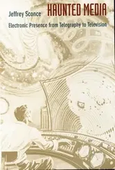 Haunted Media: Electronic Presence from Telegraphy to Television, Paperback - Jeffrey Sconce