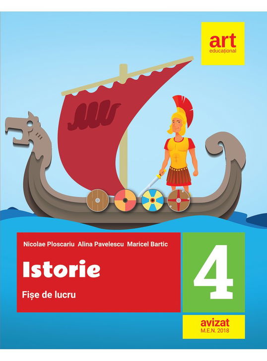 Istorie. Fise de lucru. Clasa a IV-a | Nicolae Ploscariu, Alina Pavelescu, Maricel Bartic