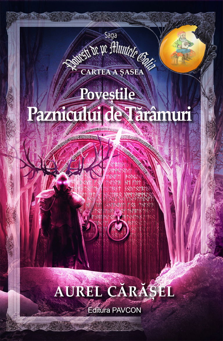 Povestile Paznicului de Taramuri | Aurel Carasel