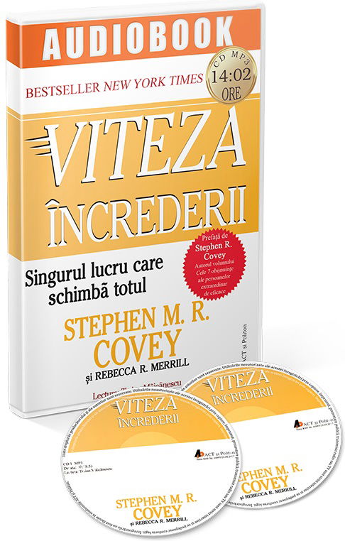 Viteza increderii. Singurul lucru care schimba totul | Stephen M. R. Covey
