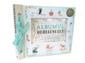 Albumul bebelusului. Cele mai frumoase amintiri din primul an de viata al copilului meu