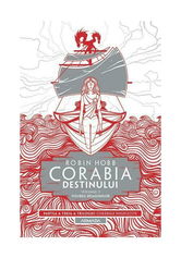 Corabia destinului vol.2 - Visurile dragonilor (Trilogia Corabiile insufletite, partea a III-a)