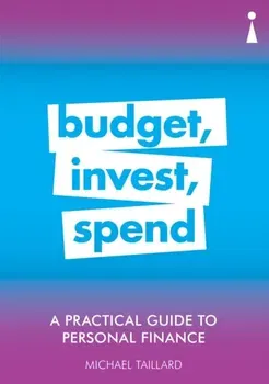 Introducing Personal Finance. A Practical Guide, Paperback - Michael Taillard