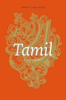 Tamil: A Biography, Hardcover - David Shulman