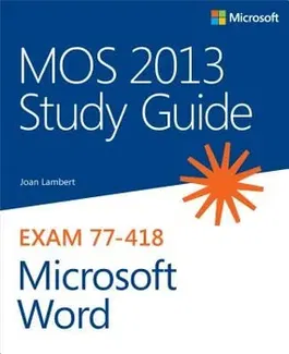 Mos 2013 Study Guide for Microsoft Word, Paperback - Joan Lambert