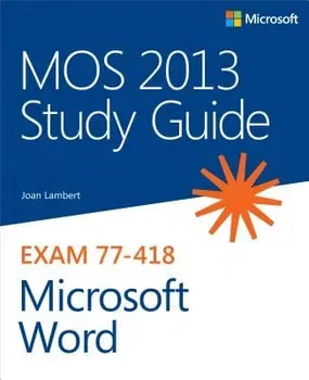 Mos 2013 Study Guide for Microsoft Word, Paperback - Joan Lambert