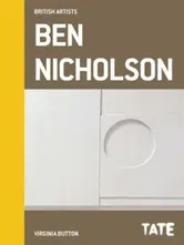 Tate British Artists: Ben Nicholson, Hardback - Virginia Button