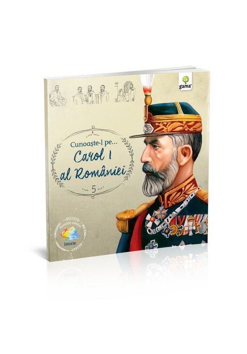 Cunoaste-l pe... Carol I al Romaniei