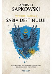 Sabia destinului. Seria Witcher, Cartea a II-a