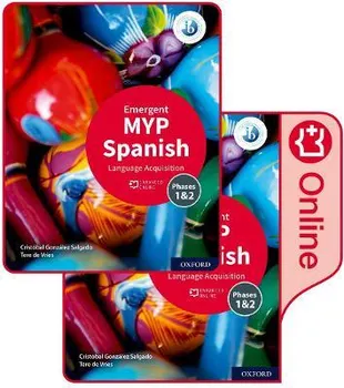 MYP Spanish Language Acquisition (Emergent) Print and Enhanced Online Course Book Pack. 1 - Cristobal Gonzalez Salgado