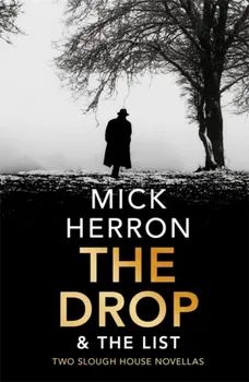 Drop & The List, Paperback - Mick Herron