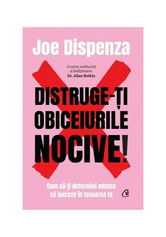 Distruge-ti obiceiurile nocive!