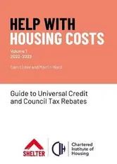 Help With Housing Costs: Volume 1. Guide to Universal Credit & Council Tax Rebates, 2022-23, Paperback - Sam Lister