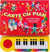 Carte cu pian. 12 cantecele celebre, de citit si de cantat in limba italiana, Tony Wolf
