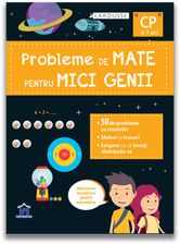 Probleme de mate pentru mici genii - Clasa pregatitoare (6-7 ani)