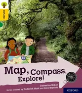 Oxford Reading Tree Explore with Biff, Chip and Kipper: Oxford Level 5: Map, Compass, Explore!, Paperback - Catherine Baker