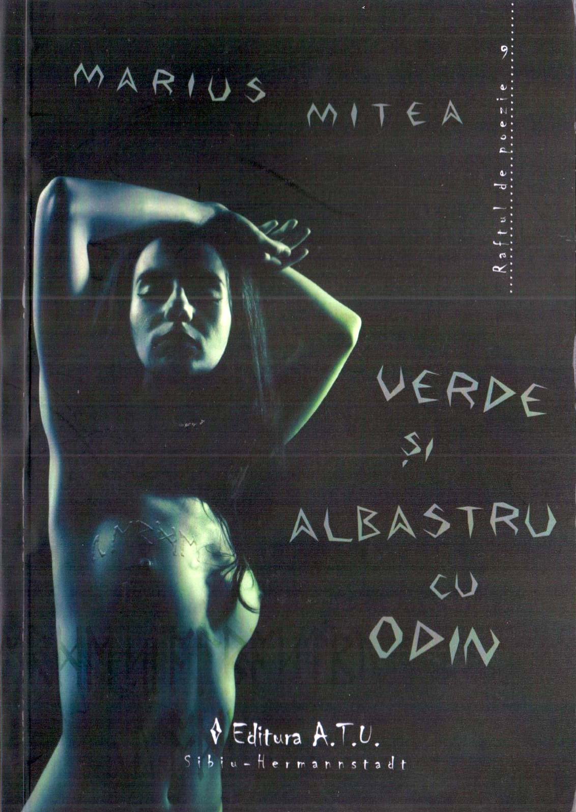 Verde si albastru cu Odin | Marius Mitea