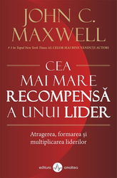Cea mai mare recompensă a unui lider
