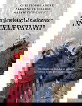 Trei prieteni, in cautarea intelepciunii | Cristophe Andre, Matthieu Ricard, Alexandre Jollien