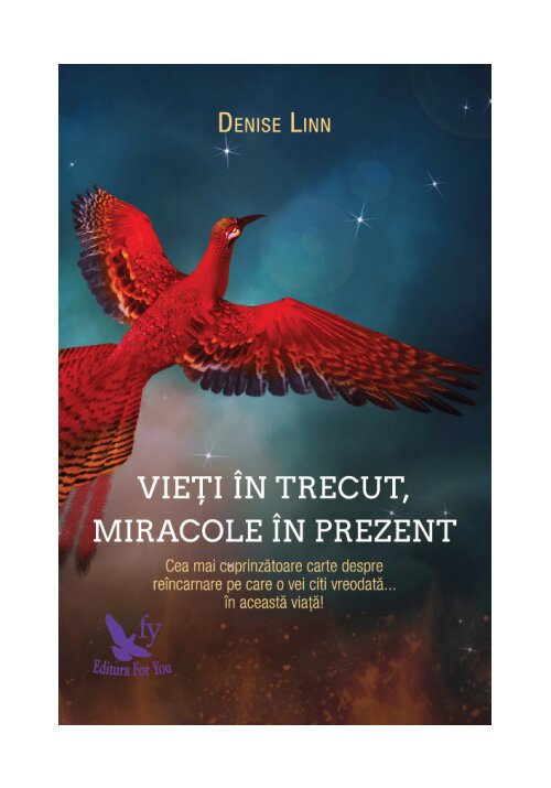 Vieti in trecut, miracole in prezent