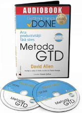 Arta productivitatii fara stres. Metoda GTD | David Allen