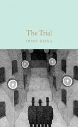 The Trial, Hardcover - Franz Kafka