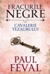 Cavalerii tezaurului | Paul Feval