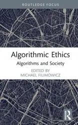 Algorithmic Ethics. Algorithms and Society, Hardback - ***