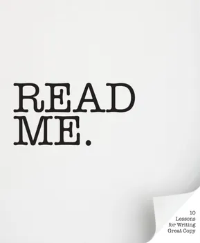 Read Me. 10 Lessons for Writing Great Copy, Paperback - Gyles Lingwood