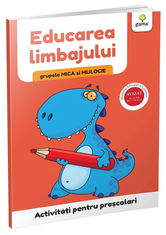 Educarea limbajului • grupele mică și mijlocie