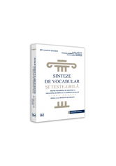 Sinteze de vocabular si teste-grila pentru examenele de admitere la Facultatea de Drept si la Academia de Politie - Limba romana