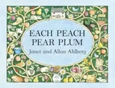 Each Peach Pear Plum, Hardcover - Allan Ahlberg