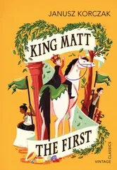 King Matt The First, Paperback - Janusz Korczak