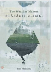 Stapanii climei | Tim Flannery