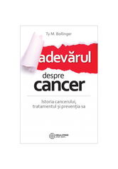 Adevarul despre cancer