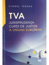 TVA - Jurisprudenta Curtii de Justitie a Uniunii Europene | Viorel Terzea