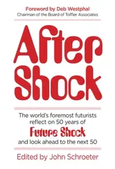 After Shock. The Worldas Foremost Futurists Reflect on 50 Years of Future Shockaand Look Ahead to the Next 50, Hardback - Po Bronson