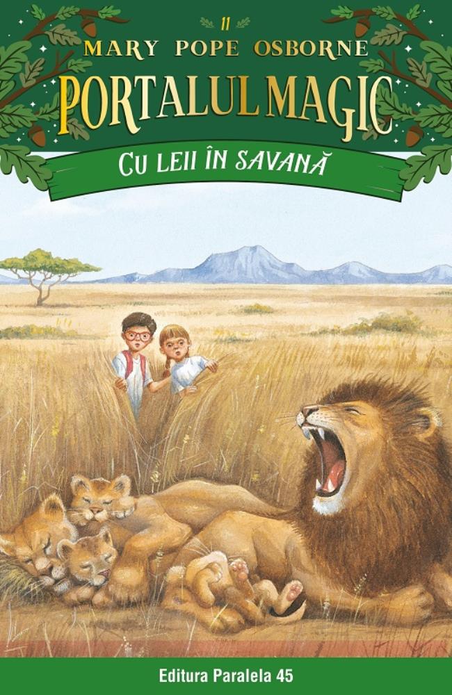 Cu leii în savană. Portalul Magic nr. 11 - Editia a III-a