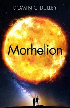 Morhelion. The Long Game Book 2, Paperback - Dominic Dulley