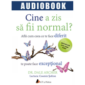 Cine a zis sa fii normal? Afla cum ceea ce te face diferit te poate face exceptional | Dale Archer
