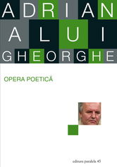 Opera poetica | Adrian Alui Gheorghe