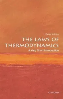 The Laws of Thermodynamics, Paperback - Peter Atkins