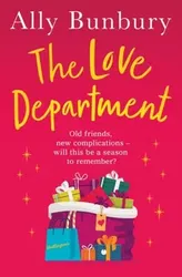 The Love Department. a romantic, heart-warming read to curl up with this winter, Paperback - Ally Bunbury