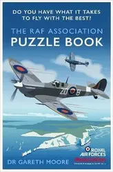 RAF Association Puzzle Book. Do You Have What It Takes to Fly with the Best?, Paperback - Dr Gareth Moore