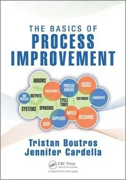 Basics of Process Improvement, Paperback - Jennifer Cardella