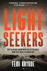 Lightseekers. 'Intelligent, suspenseful and utterly engrossing', Paperback - Kayode Femi Kayode