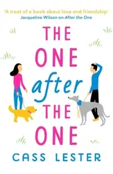 The One After the One. A gorgeously heartwarming and funny romance, Paperback - Cass Lester