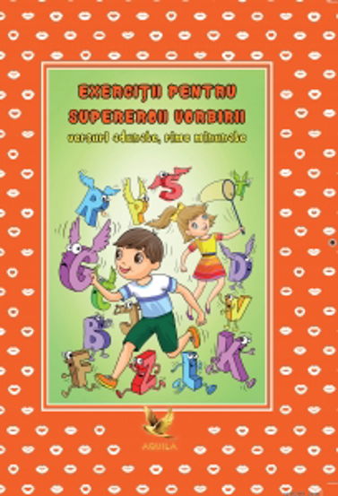 Exerciții pentru supereroii vorbirii – versuri adunate rime minunate